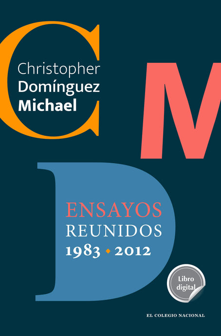 Ensayos reunidos. 1983-2012