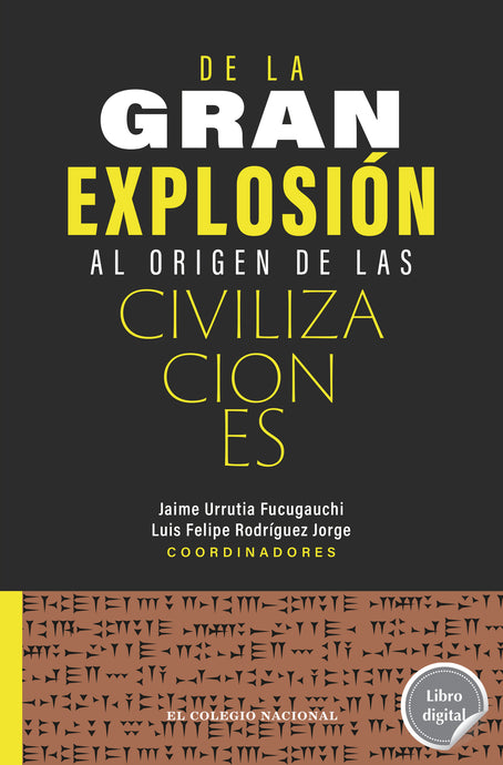 De la gran explosión al origen de las civilizaciones