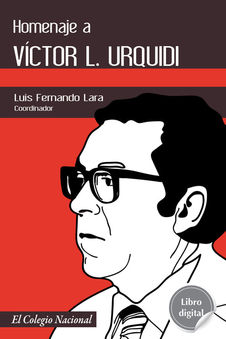 Homenaje a Víctor L. Urquidi